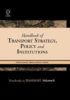 Jacket image for Handbook of Transport Strategy, Policy and Institutions v. 6