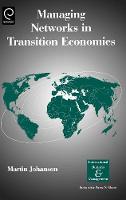 Jacket image for Managing Networks in Transition Economies
