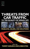 Jacket image for Threats from Car Traffic to the Quality of Urban Life