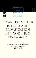 Jacket image for Financial Sector Reform and Privatization in Transition Economies