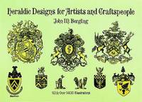 Heraldic Designs for Artists and Craftpeople cover image