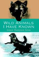 Wild Animals I Have Known cover image
