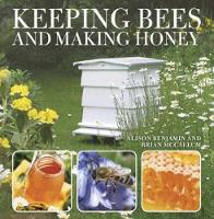 Keeping Bees and Making Honey cover image