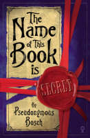 The Name of This Book is Secret