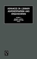 Jacket image for Advances in Library Administration and Organization