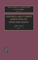 Jacket image for Historical and Current Perspectives on Stress and Health