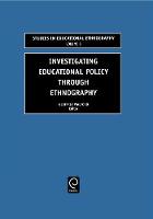 Jacket image for Investigating Educational Policy through Ethnography