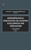 Jacket image for Anthropological Perspectives on Economic Development and Integration