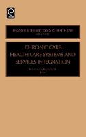 Jacket image for Chronic Care, Health Care Systems and Services Integration