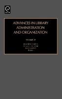 Jacket image for Advances in Library Administration and Organization