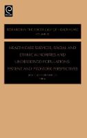 Jacket image for Health Care Services, Racial and Ethnic Minorities and Underserved Populations