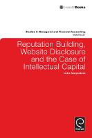 Jacket image for Reputation Building, Website Disclosure & the Case of Intellectual Capital