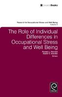 Jacket image for The Role of Individual Differences in Occupational Stress and Well Being