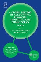 Jacket image for A Global History of Accounting, Financial Reporting and Public Policy