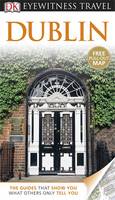 DK Eyewitness Travel Guide: Dublin