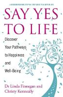 Say Yes to Life