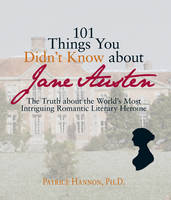 101 Things You Didn't Know About Jane Austen cover image