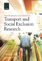 Jacket image for New Perspectives and Methods in Transport and Social Exclusion Research