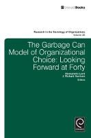 Jacket image for The Garbage Can Model of Organizational Choice