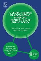 Jacket image for A Global History of Accounting, Financial Reporting and Public Policy