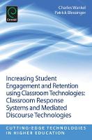 Jacket image for Increasing Student Engagement and Retention Using Classroom Technologies