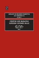 Jacket image for Creating and Managing Superior Customer Value