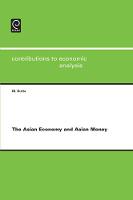 Jacket image for The Asian Economy and Asian Money