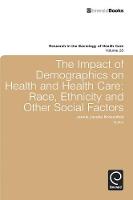 Jacket image for The Impact of Demographics on Health and Healthcare