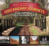 Jacket Image for Paul Atterbury's Lost Railway Journeys Jacket Image for Paul Atterbury's Lost Railway Journeys