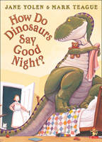 Jacket image for How Do Dinosaurs Say Good Night?