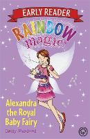 Jacket image for Early Reader Alexandra the Royal Baby Fairy