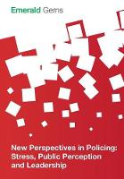 Image: New Perspectives in Policing: Stress, Public Perception and Leadership.