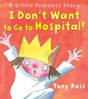Jacket image for I Don't Want to Go to Hospital!