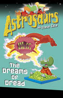 Jacket image for Astrosaurs 15: The Dreams of Dread
