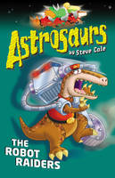 Jacket image for Astrosaurs 16: The Robot Raiders