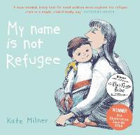 Jacket image for My Name is Not Refugee